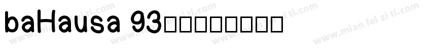 baHausa 93字体字体转换